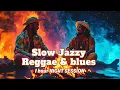 Download Lagu 1 Hour of Slow Reggae  \u0026 Blues jazz Fusion for a Deep Escape Under the Stars