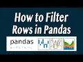 How to Filter Rows with Pandas Python