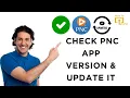 How to Check PNC App Version Update It
