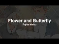 Download Lagu Flower and Butterfly -  Fujita Maiko Sub Español