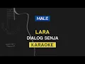 Download Lagu Dialog Senja - Lara | Karaoke