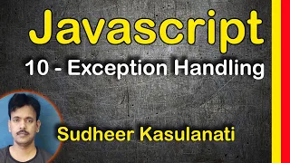 JavaScript 10 - Exception Handling