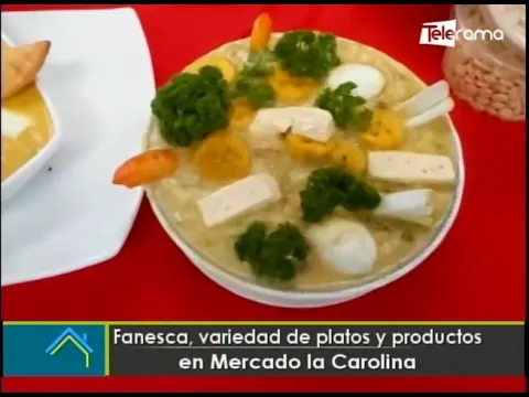 Fanesca, variedad de platos y productos en Mercado la Carolina