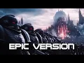 Download Lagu Milky Way Sweep - Disposal Unit (Imperium Mix) | Warhammer 40k | EPIC VERSION