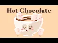 Download Lagu ☕ Hot Chocolate | Cozy Beats to Relax, Study, Work