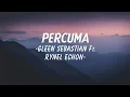 Download Lagu Percuma - Glenn Sebastian Ft. Rynel Echon 1 Jam (Satu Jam) Lirik