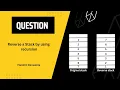 Reverse a stack by using recursion Stack DSA harshitdevsainia