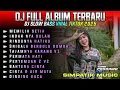 DJ FULL ALBUM TERBARU SLOW BASS VIRAL LAGU TIKTOK 2025 • MEMILIH SETIA • INDAH NYA BULAN