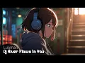 Download Lagu DJ RIVER FLOWS IN YOU - SLOW REVERB