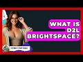 What Is D2L Brightspace - Ultimate Study Hacks