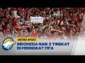 Download Lagu Indonesia Naik 5 Tingkat di Peringkat FIFA - [Metro Sport]