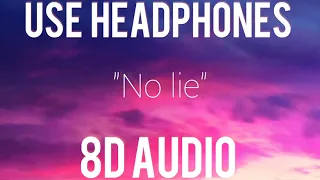 Dua Lipa X Sean Paul No Lie 8D Audio 