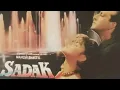 Download Lagu Sadak movie All song -jhankar beat's