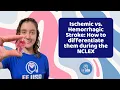 ISCHEMIC vs HEMORRHAGIC STROKE How to Differentiate Them on the NCLEX