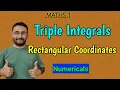 Triple Integration Rectangular Coordinates Numerical Maths All University