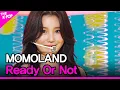 Lagu MOMOLAND, Ready Or Not (모모랜드, Ready Or Not) [THE SHOW 201117]