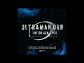 Ultraman Orb -Touch the Sun-
