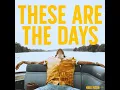 THESE ARE THE DAYS - Niko Moon