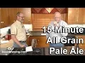 15-Minute All Grain Pale Ale - Basic Brewing