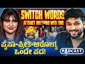 Lagu ಹಣ, Career \u0026 Wealth Attract ಮಾಡಲು ಅತ್ಯಂತ Powerful Switch words |Rajesh Reveals Ft.Rj Pataki Sruthi |