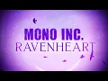 Lagu MONO INC. - Ravenheart (Official Lyric Video)