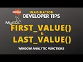 MySQL First Value Last Value Window Analytic Function
