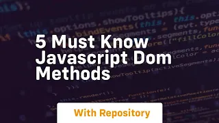 5 must know javascript dom methods