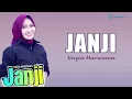 Download Lagu JANJI - Nazia Marwiana (Lirik)