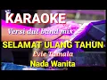 Download Lagu SELAMAT ULANG TAHUN - Evie Tamala | Karaoke nada wanita | Lirik