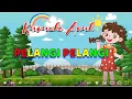 Download Lagu Lagu Anak Indonesia : Pelangi-Pelagi | Karaoke lagu anak pelangi-pelangi
