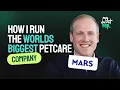 General Manager at Mars Petcare Inside the World s Biggest Pet Care Company