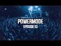 Lagu #PWM61 | Powermode - Presented by Primeshock