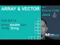 Tutorial ARRAY VECTOR Part 3 Array Double dan String