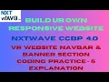 VR Website Navbar Banner Section Coding Practice 5 Explanation Responsive Website NxtWave CCBP 4 o