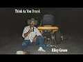 Riley Green - Think As You Drunk (Official Audio)