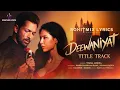 Download Lagu DEEWANIYAT Title Track (LYRICS) - Vishal Mishra | Harshvardhan, Sonam | Kaushik-Guddu | Kunaal V
