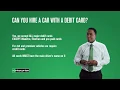 Rental Essentials Episode 2 - The Debit Card Enterprise Rent-A-Car