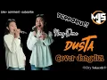 Download Lagu DUSTA - Dangdut Cover Neng Dena