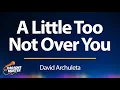 Download Lagu A Little Too Not Over You - David Archuleta (KARAOKE)
