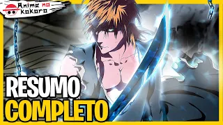 BLEACH SUMMARY Timeline THE COMPLETE STORY OF BLEACH Anime No Kokoro