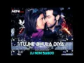 Lagu Tujhe Bhula Diya : - Remix DJ Noni Sagoo | Anjaana Anjaani | Ranbir Kapoor \u0026 Priyanka Chopra 2020