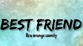 Download Rex Orange County - Best Friend (Music Lyrics) MP3