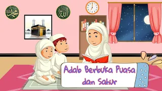Download Adab Berbuka Puasa dan Sahur | Doa Berbuka Puasa dan Sahur Animasi MP3