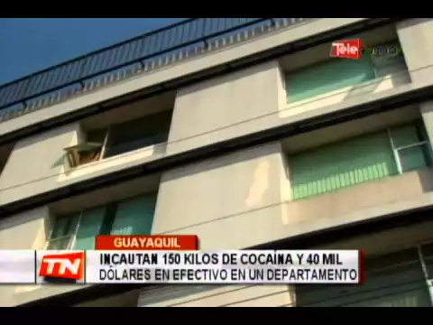 Incautan 150 kilos de cocaína y 40.000 dólares en efectivo en un departamento