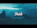 Download Lagu 'Dusk' Beautiful Chillstep Mix 2017
