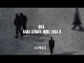 Download Lagu Gila - lyrics | Kaka Azraff, Noki, Loca B