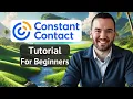 Constant Contact Tutorial For Beginners 2025 Start Sending Emails Fast