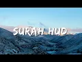 Download Lagu Surah Hud (The Prophet Hud) | Complete Surah Verses 1-123