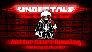 BETTER START RUNNING IsItLucas Remix Undertale The Hackers End Animated Soundtrack 