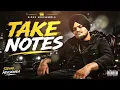 TAKE NOTES | Sidhu Moose Wala | New Punjabi Song 2026 | Punjabi Hip Hop Song